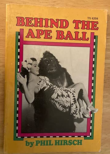 Behind the Ape Ball