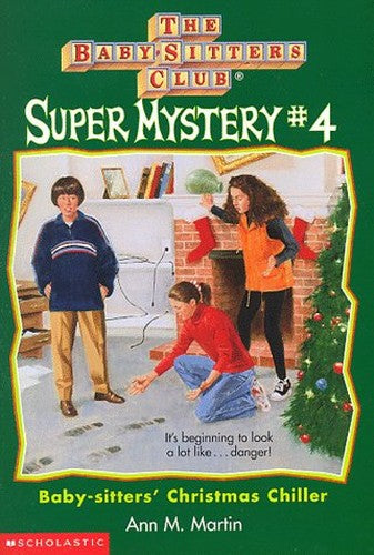 The Baby-Sitters Club Super Mystery #4: Baby-Sitters' Christmas Chiller