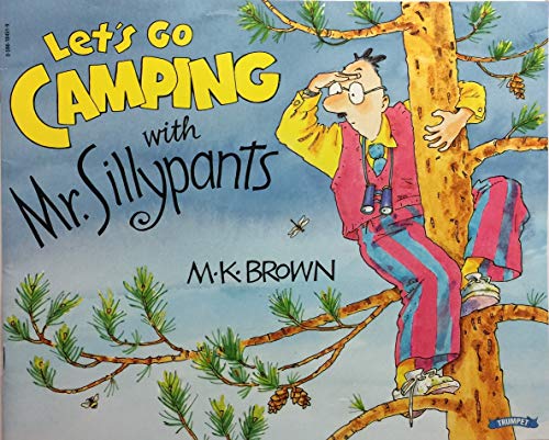 Let's Go Camping with Mr. Sillypants