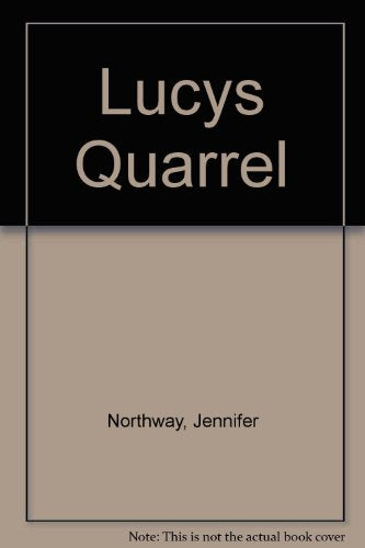 Lucy's Quarrel