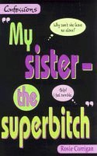 My Sister the Superbitch