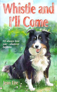 Whistle and I'll Come 