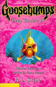 Deep Trouble 