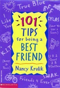 101 Tips for Being a Best Friend 