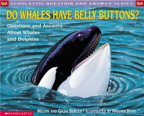 Do Whales Have Belly Buttons? (Hc)