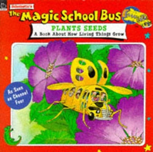 The Magic School Bus Plants Seeds