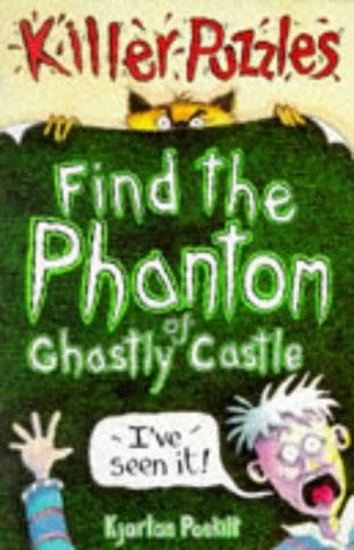 Find the Phantom of Ghastly Castle