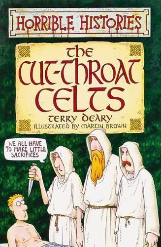 Horrible Histories: Cut-Throat Celts