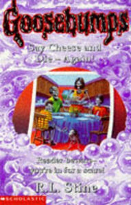 Say Cheese and Die Again! 