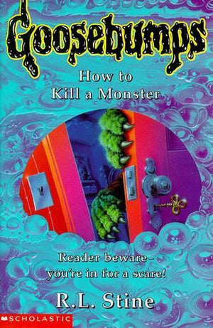 How to Kill a Monster