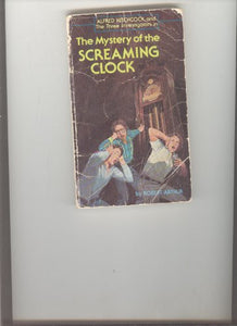 Mystery of the Screaming Clock (Three Investigators) 