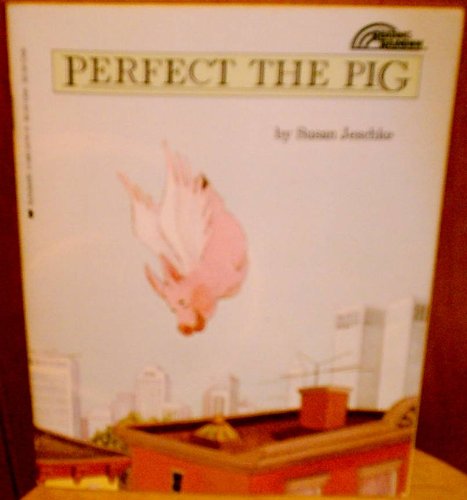 Perfect, the Pig