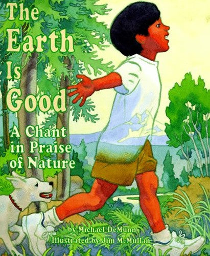 The Earth is Good