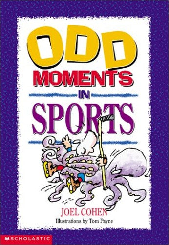 Odd Moments in Sports