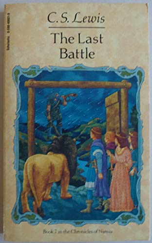 The Last Battle Chronicles of Narnia Book