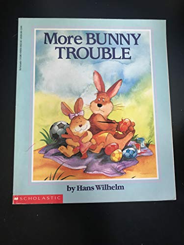 More Bunny Trouble (PB)