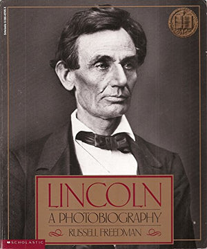 Lincoln, a Photobiography