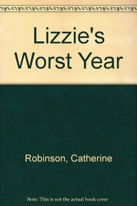 Lizzie's Worst Year 