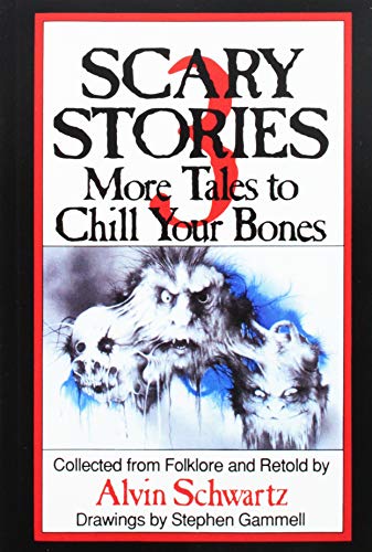 Scary Stories to Tell in the Dark (Scary Stories, #1)