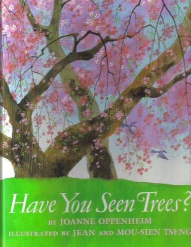 Have You Seen Trees?