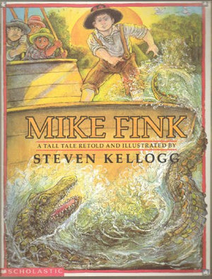 Title: Mike Fink A tall tale