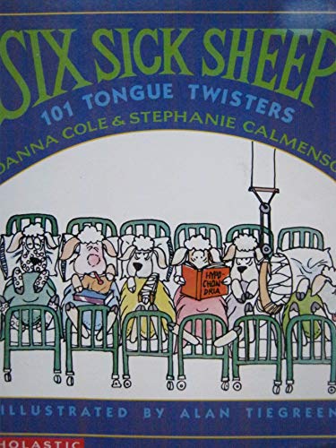 Six Sick Sheep 101 Tongue Twisters