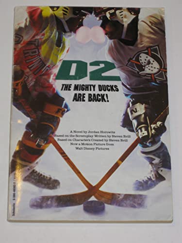 D2 the Mighty Ducks are Back!