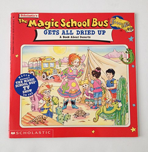 The Magic School Bus Gets All Dried up