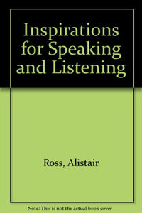 Inspirations for Speaking and Listening 