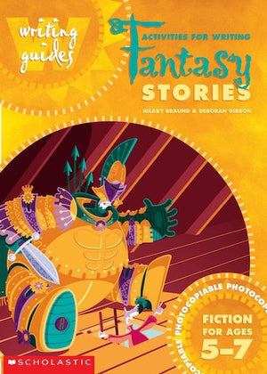 Activities for Writing Fantasy Stories 5-7