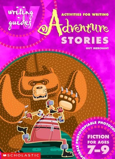 Activities for Writing Adventure Stories 7-9