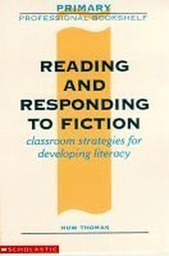 Reading and Responding to Fiction