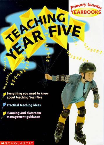 Teaching Year Five