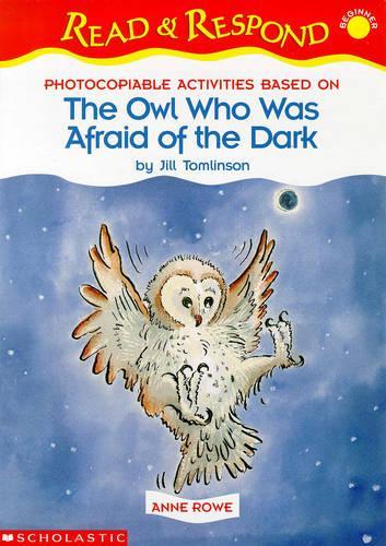 The Owl Who Was Afraid Of The Dark