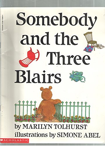 Somebody and the Three Blairs