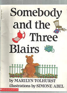 Somebody and the Three Blairs 