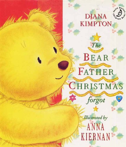 The Bear Father Christmas Forgot