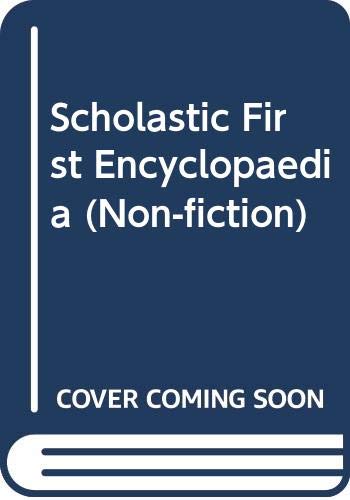 Scholastic First Encyclopaedia