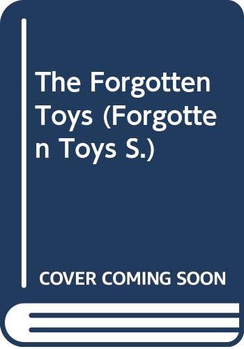 The Forgotten Toys