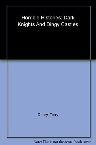 Horrible Histories Special: Dark Knights and Dingy Castles