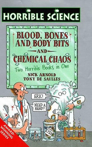 Chemical Chaos and Blood Bones and Body Bits