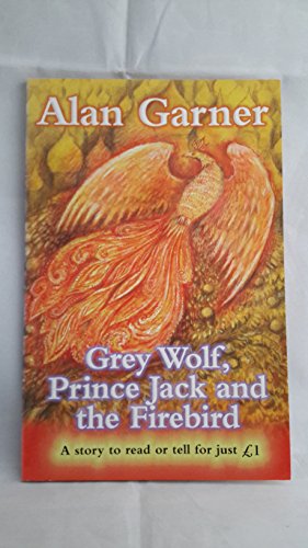 Grey Wolf, Prince Jack and the Firebird