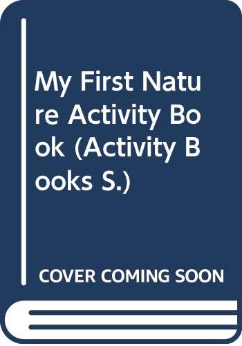 My First Nature Activity Book