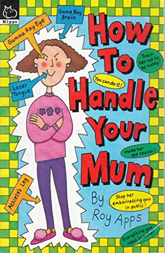 How to Handle Your Mum
