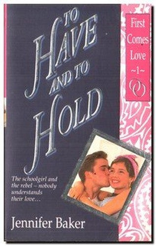 To Have and to Hold