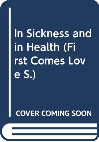 In Sickness and in Health