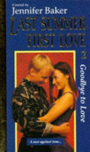 Last Summer, First Love