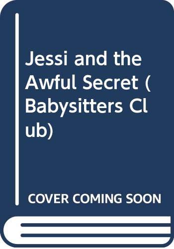 Jessi and the Awful Secret