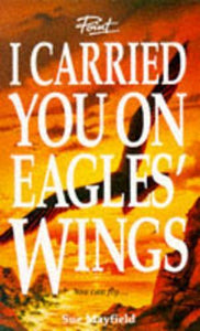 I Carried You on Eagles' Wings 