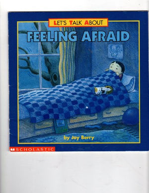 Let's Talk about Feeling Afraid